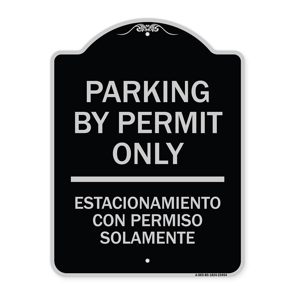 Parking by Permit Only - Estacionamiento Con Permiso Solamente