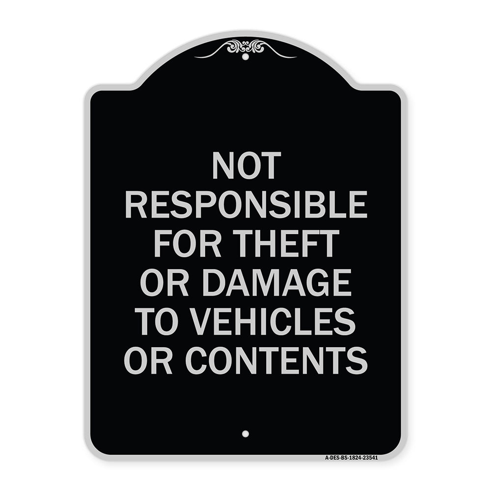 Not Responsible for Theft or Damage to Vehicles or Contents