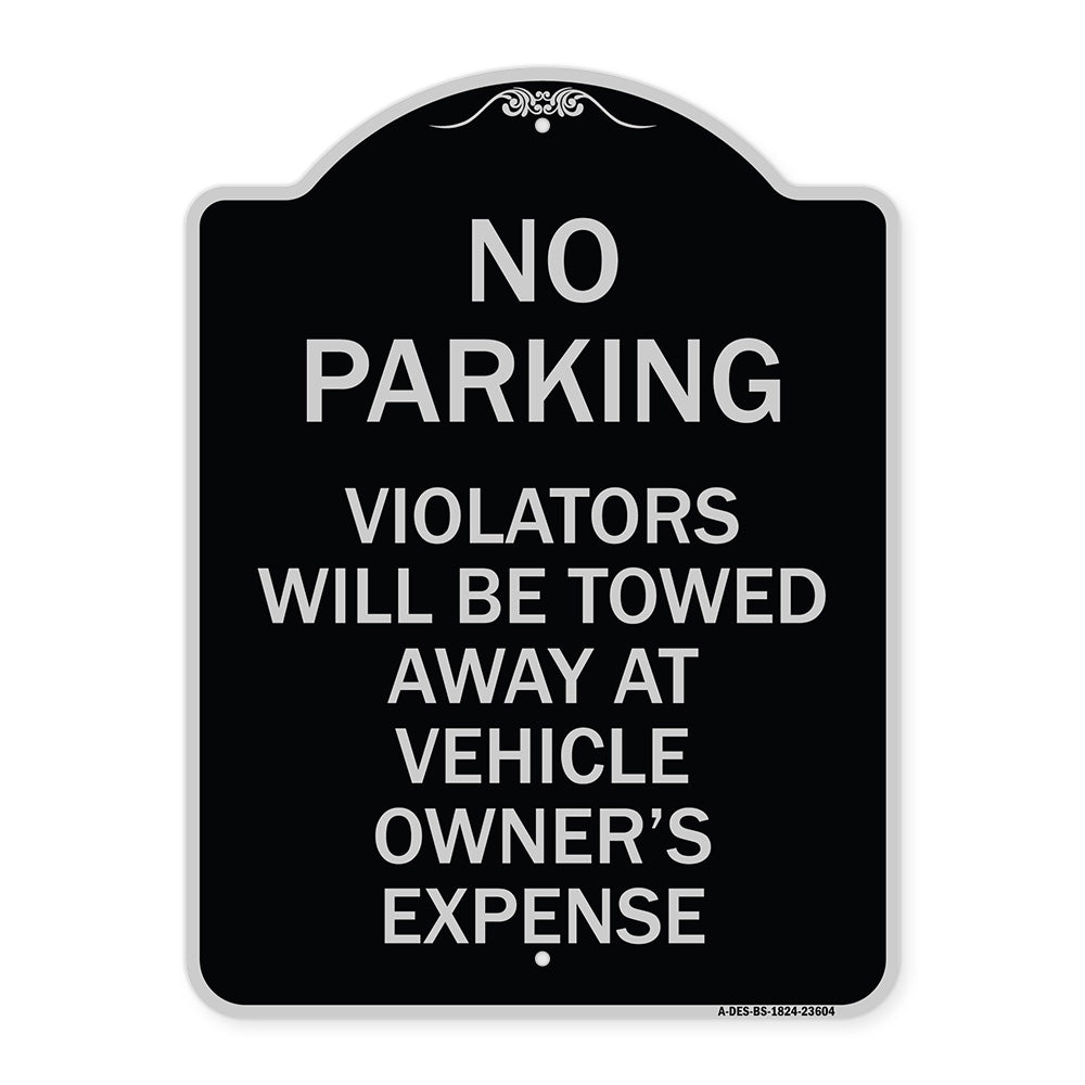 No Parking Violators Towed Away at Owner's Expense