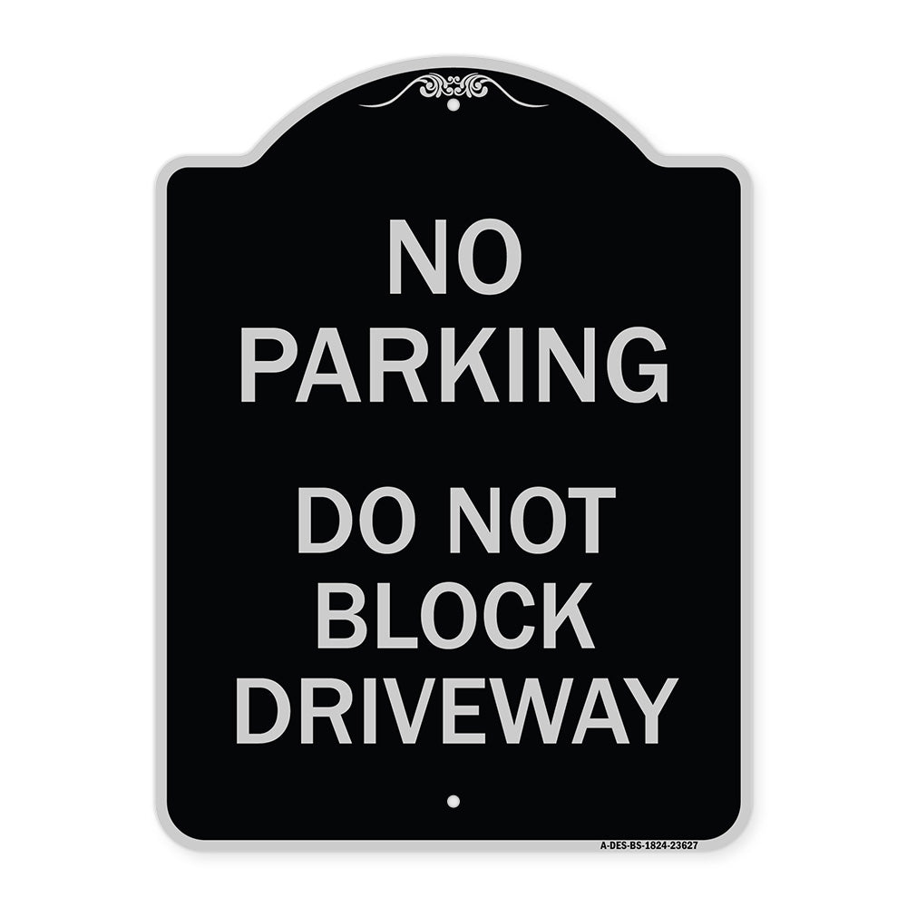No Parking Do Not Block Driveway