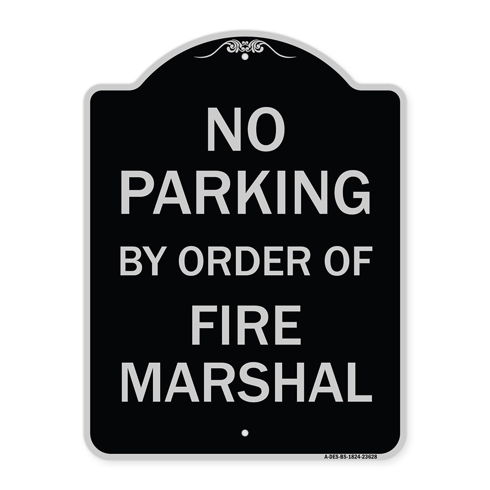 No Parking by Order of Fire Marshal