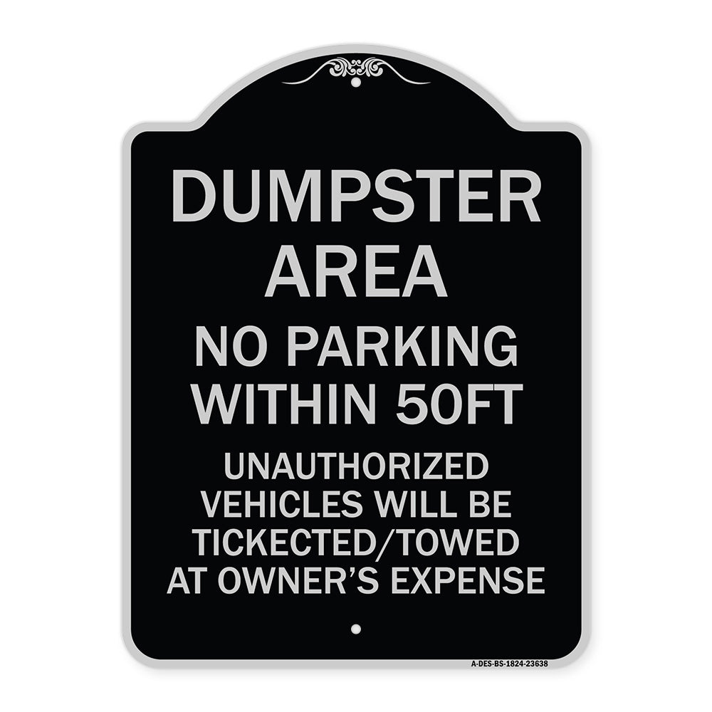 No Parking Within 50 Ft Unauthorized Vehicles Will Be Ticketed Towed at Owners Expense