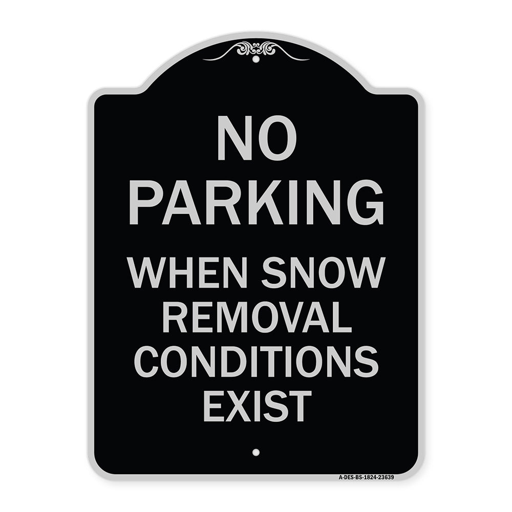 No Parking When Snow Removal Conditions Exist