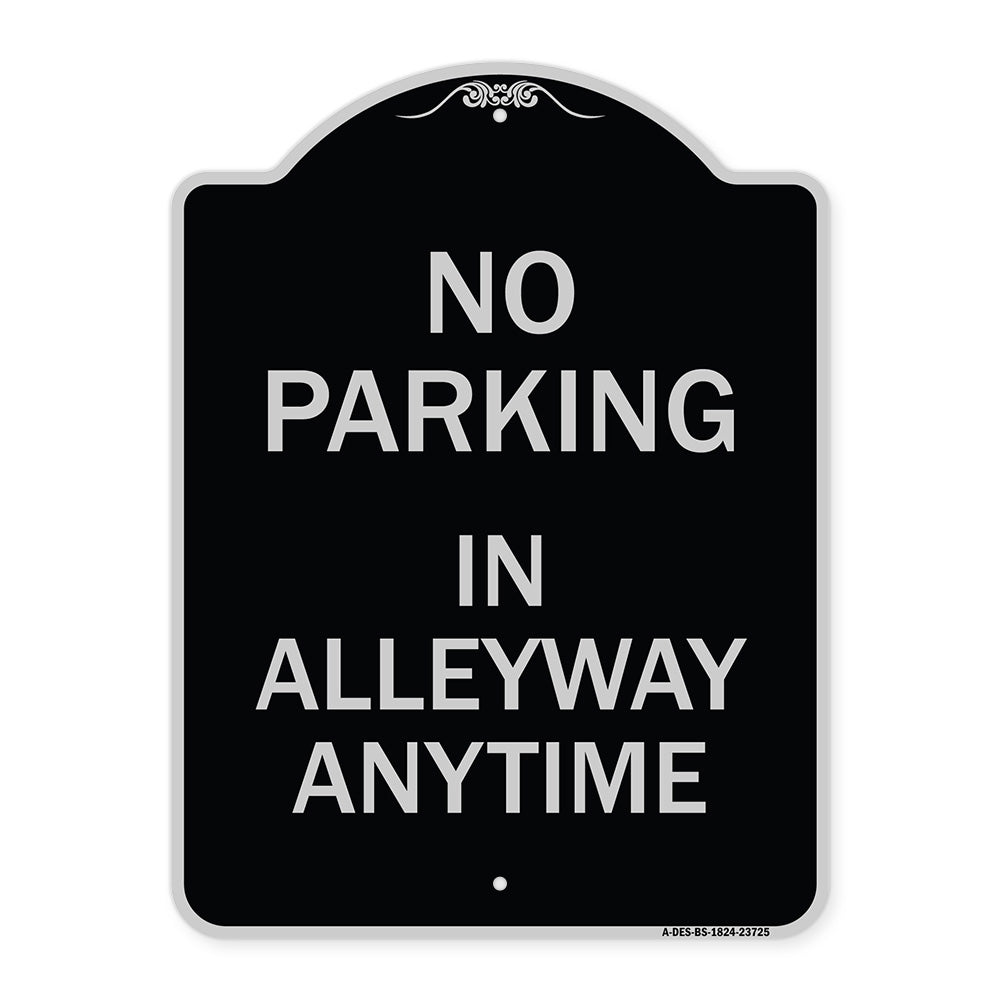 No Parking in Alleyway Anytime