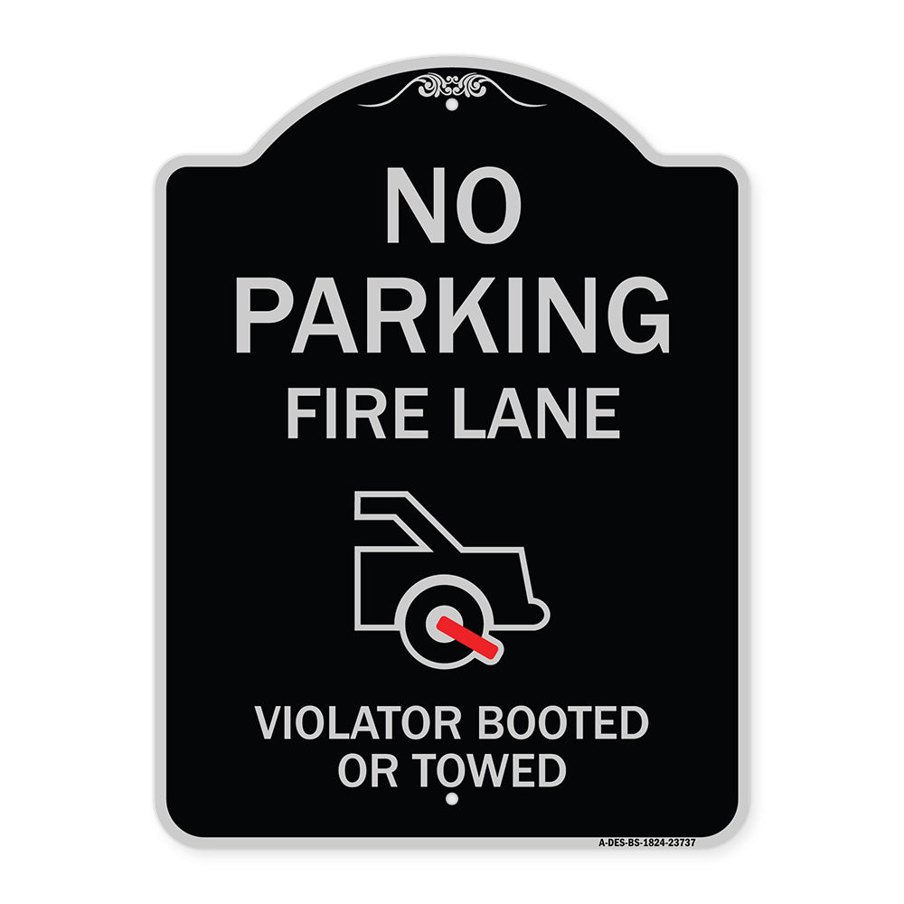 No Parking Fire Lane (With Graphic) Violators Booted or Towed