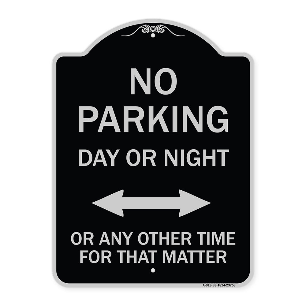 No Parking Day or Night or ANY Other Time for That Matter