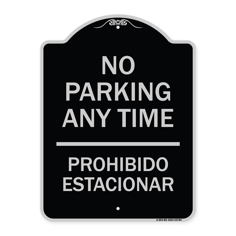 No Parking Anytime & Prohibido Estacionar
