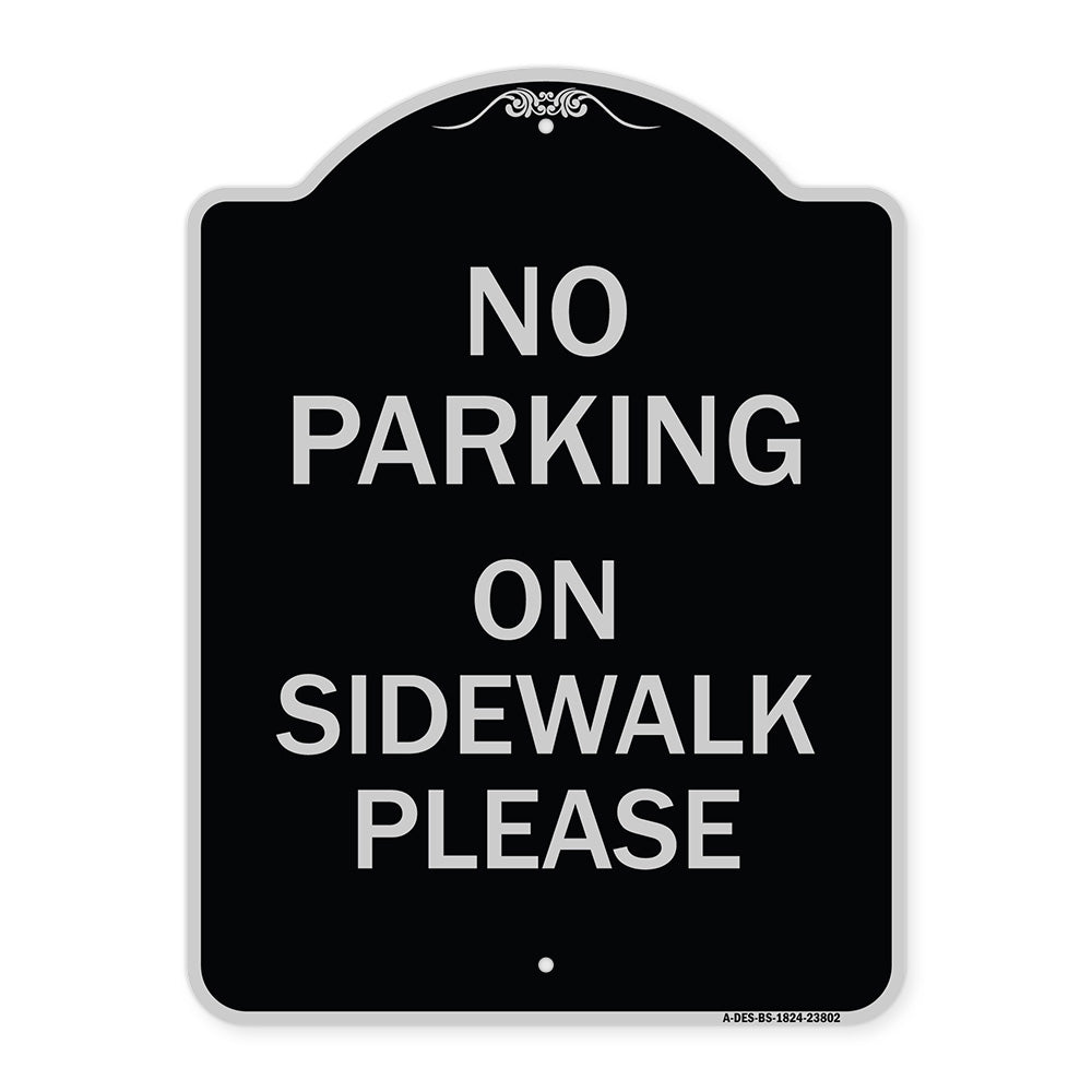 No Parking - on Sidewalk Please