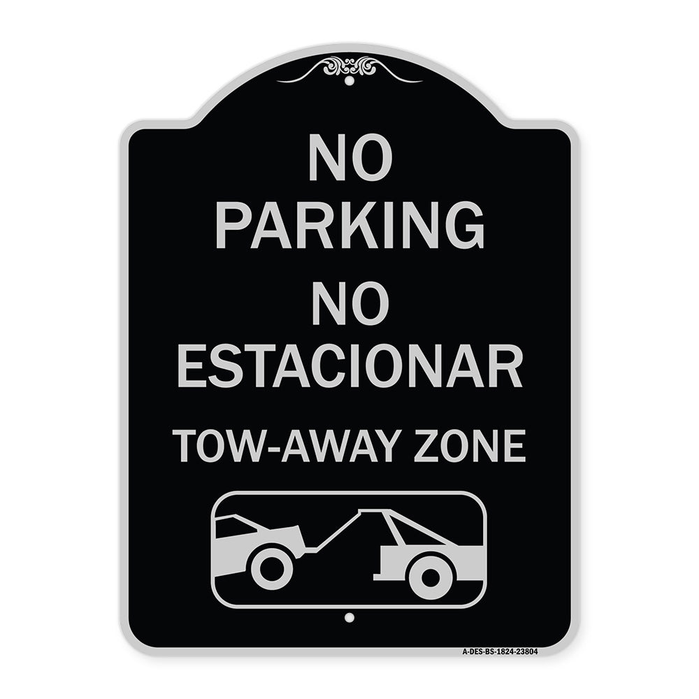 No Parking - No Estacionar Tow - Away Zone (With Graphic)