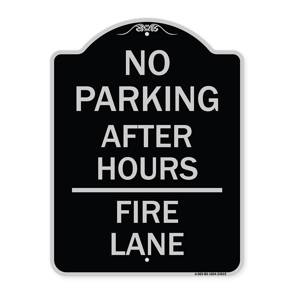 No Parking - After Hours Fire Lane