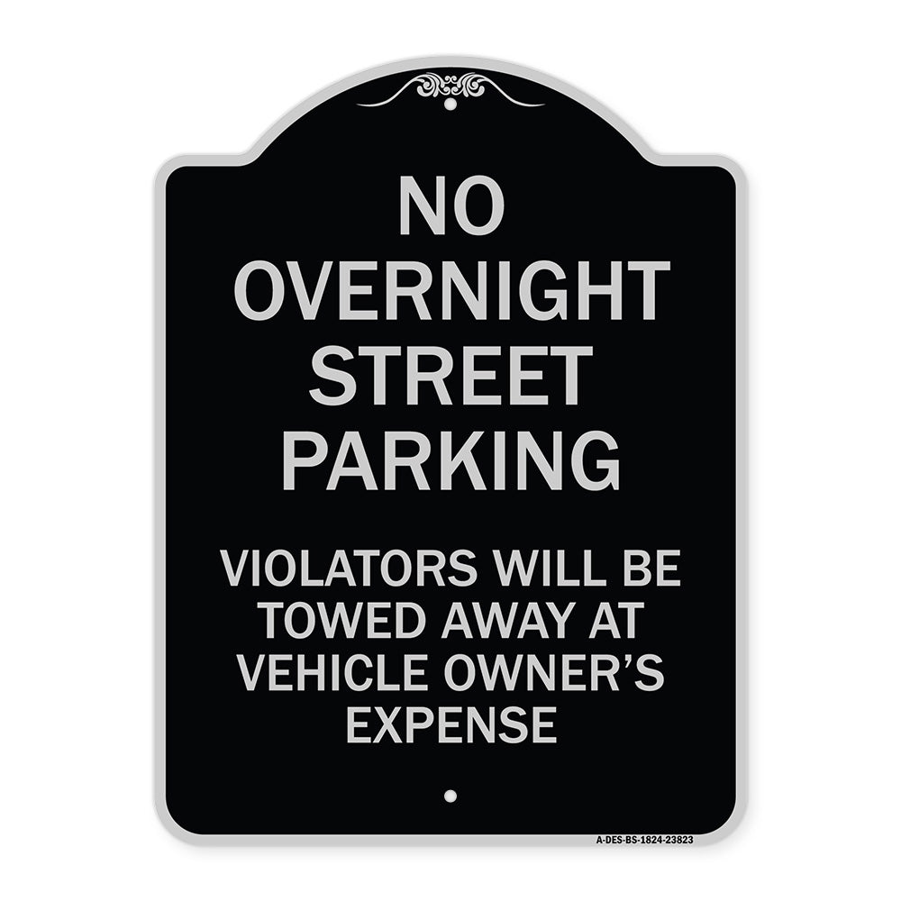 No Overnight Street Parking Violators Will Be Towed Away at Vehicle Owner's Expense