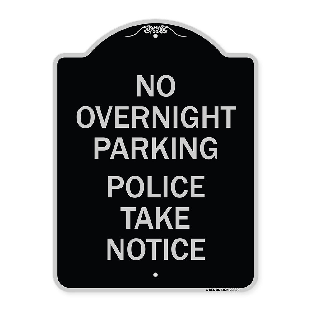 No Overnight Parking - Police Take Notice