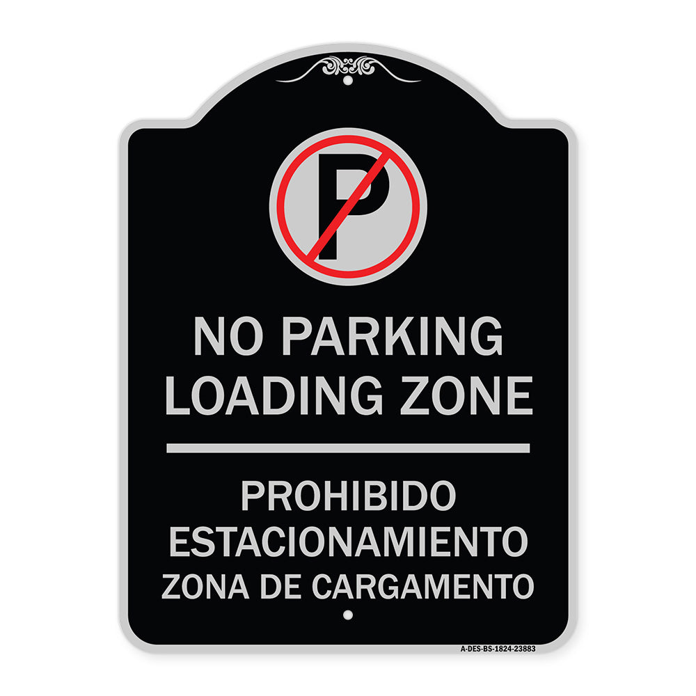Loading Zone - Prohibido Estacionamiento Zona De Cargamento (With No Parking Symbol)