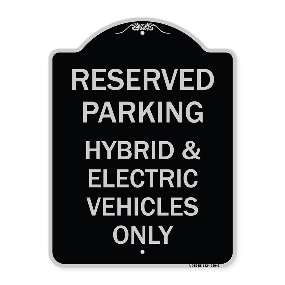 For Electrical Cars Reserved Parking - Hybrid & Electric Vehicles Only
