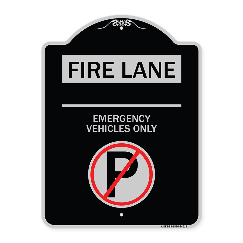 Fire Lane - Emergency Vehicles Only (With No Parking Symbol