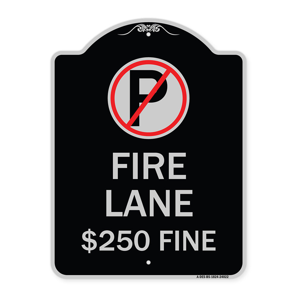 Fire Lane $250 Fine (With No Parking Symbol)