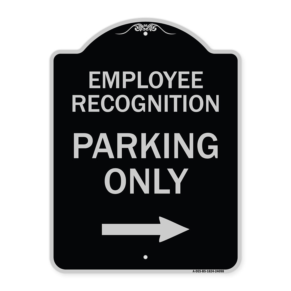 Employee Recognition Parking Only Right Arrow