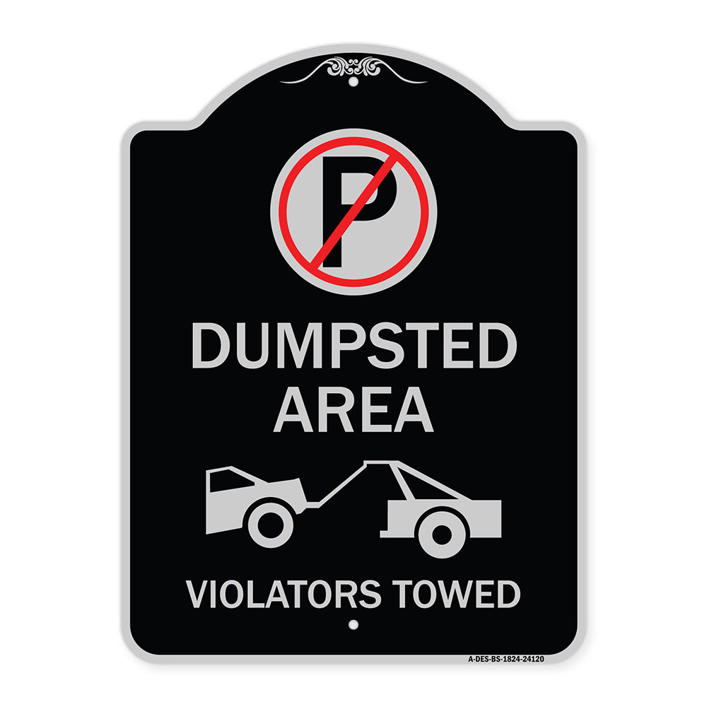 Dumpster Sign No Parking Dumpster Area Violators Towed (With Graphic)