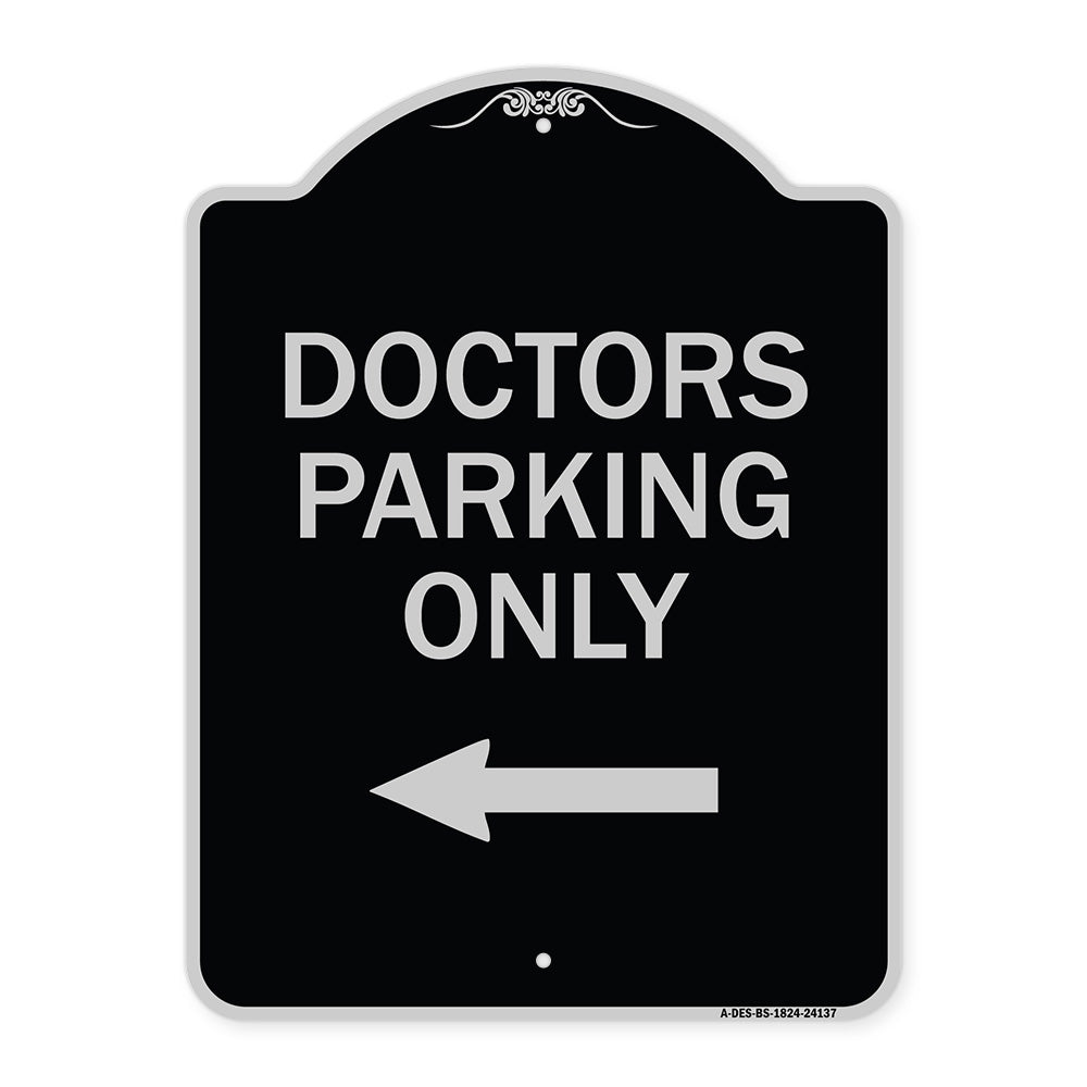 Doctors Parking Only