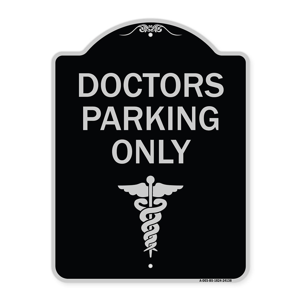 Doctor Parking Only