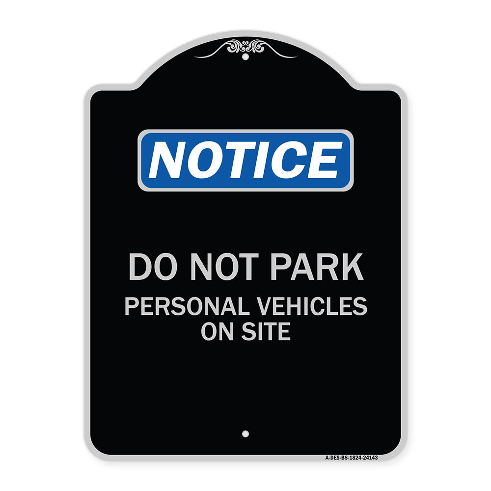 Do Not Park Personal Vehicles on Site
