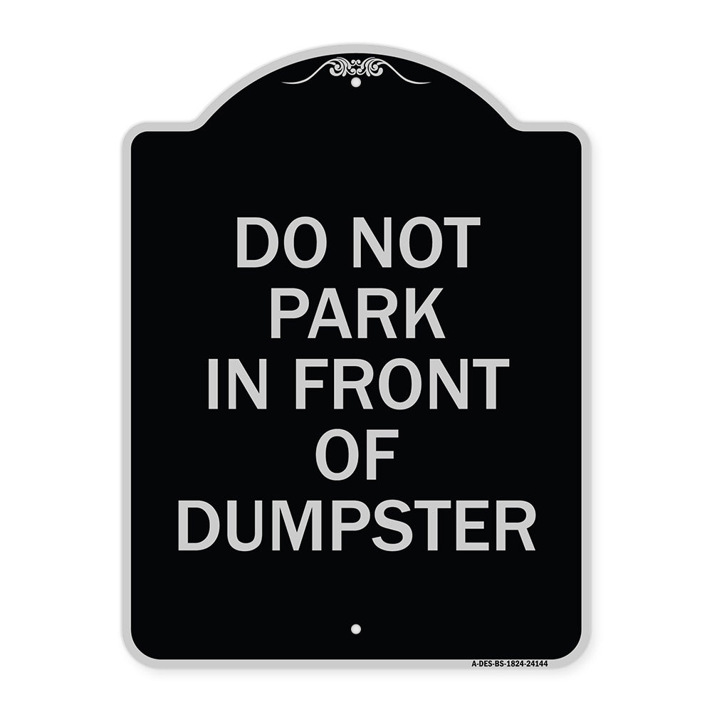 Do Not Park in Front of Dumpster
