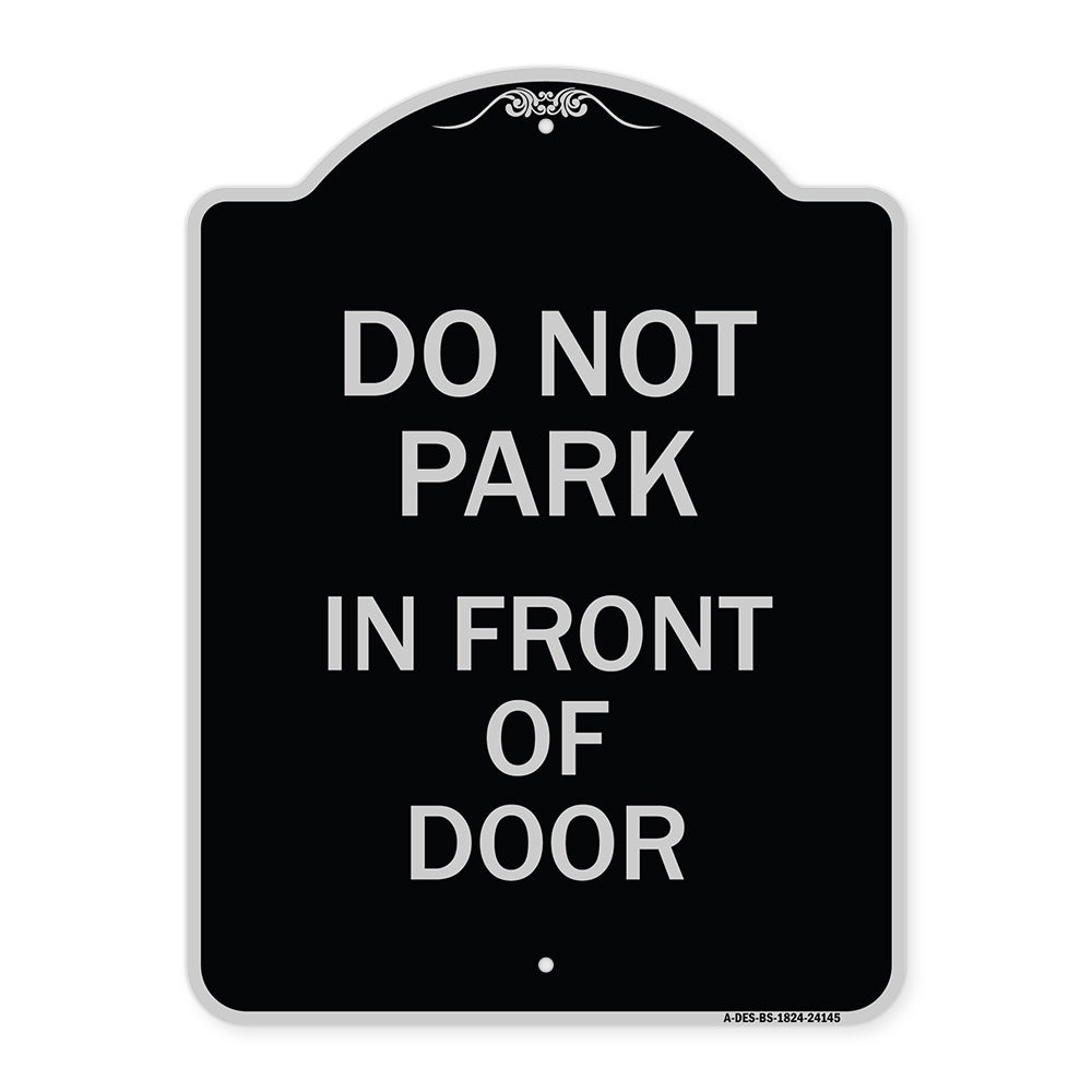 Do Not Park in Front of Door