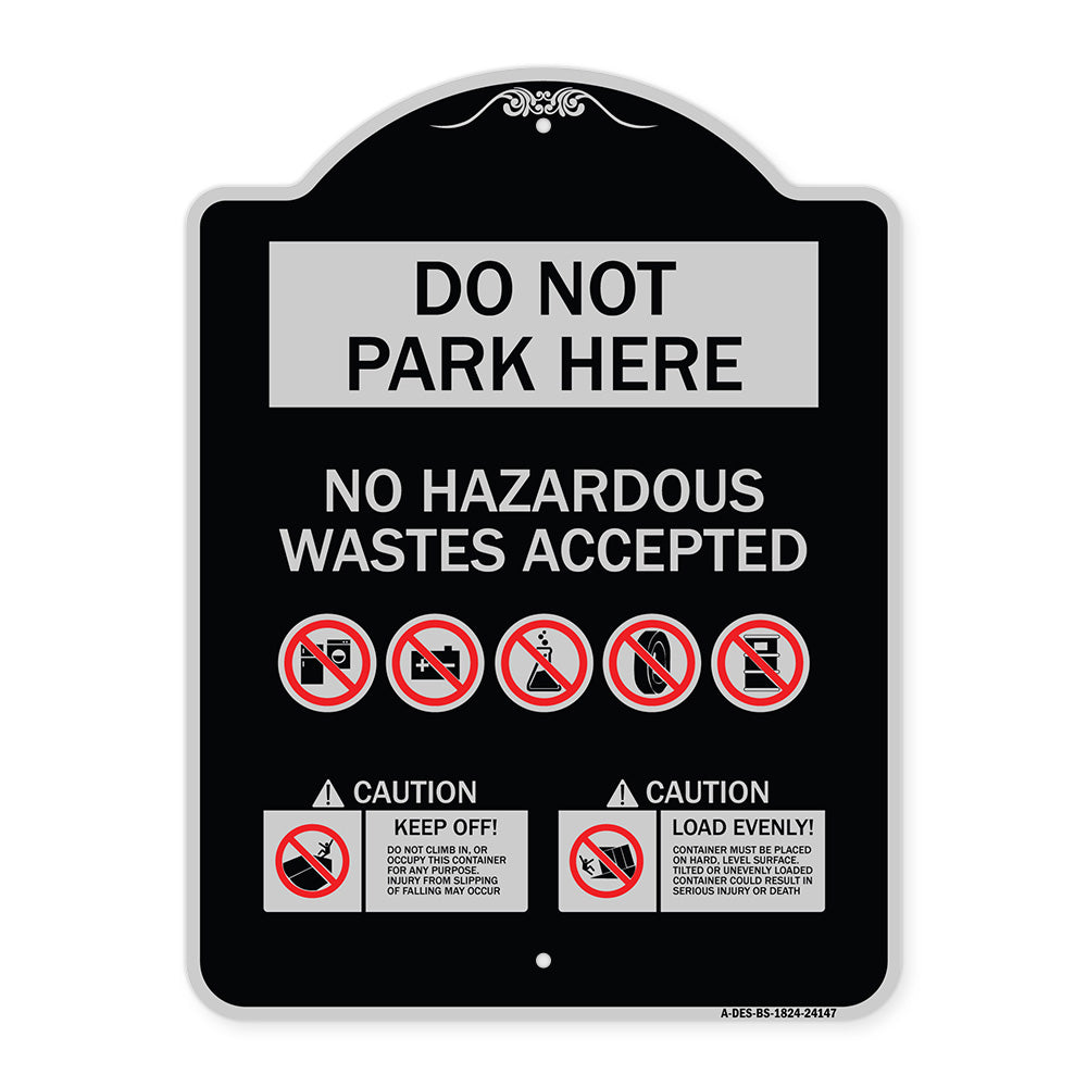 Do Not Park Here No Hazardous Waste Accepted