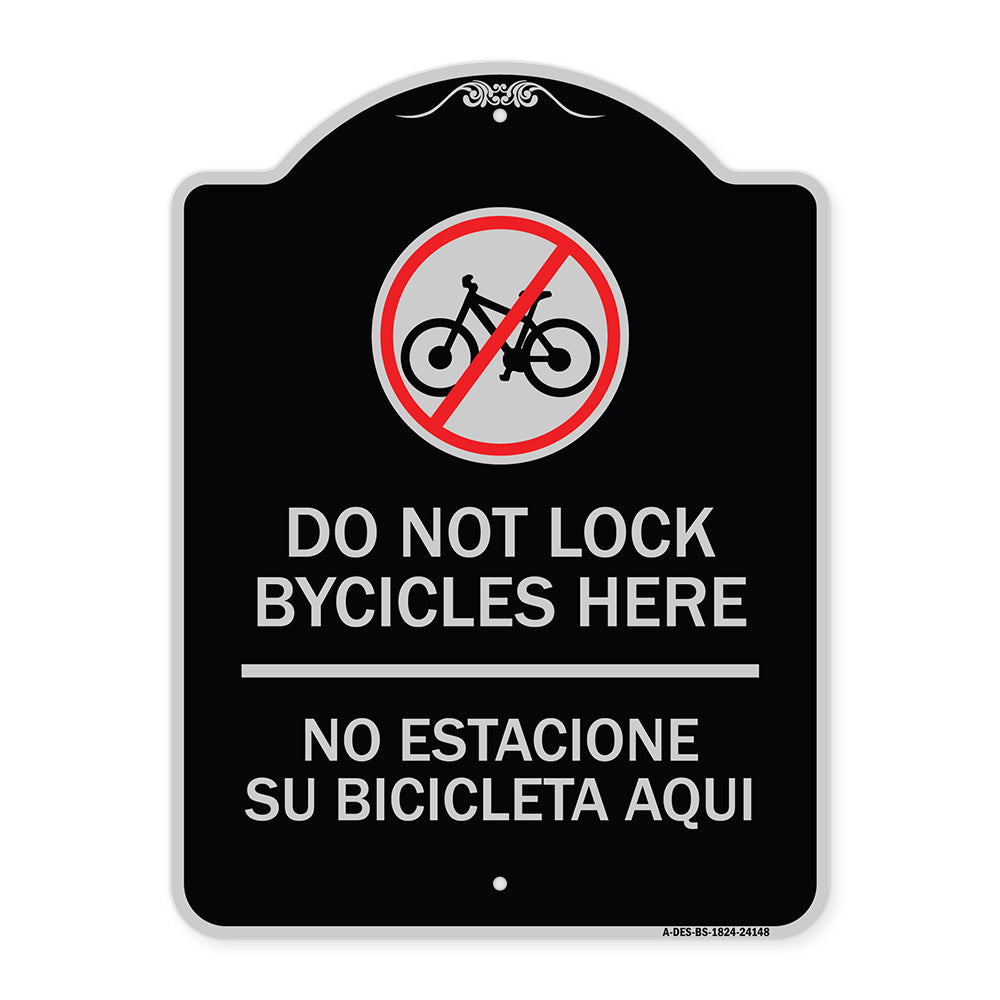 Do Not Lock Bicycles Here - No Estacione Su Bicicleta Aqui (With No Bicycle Graphic)