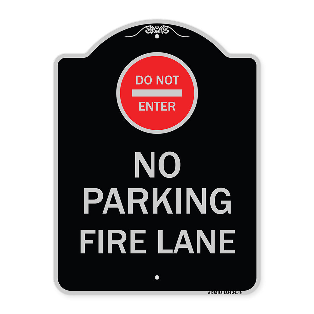 Do Not Enter No Parking Fire Lane with Graphic