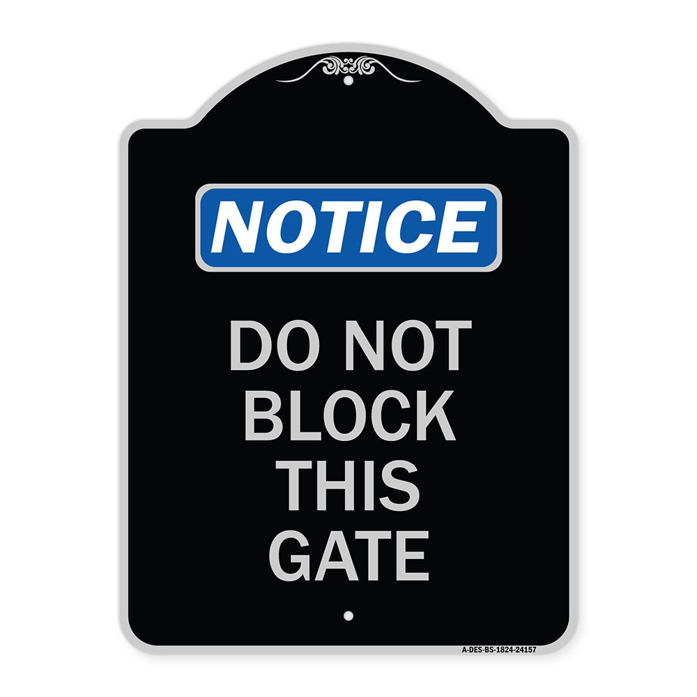 Do Not Block This Gate