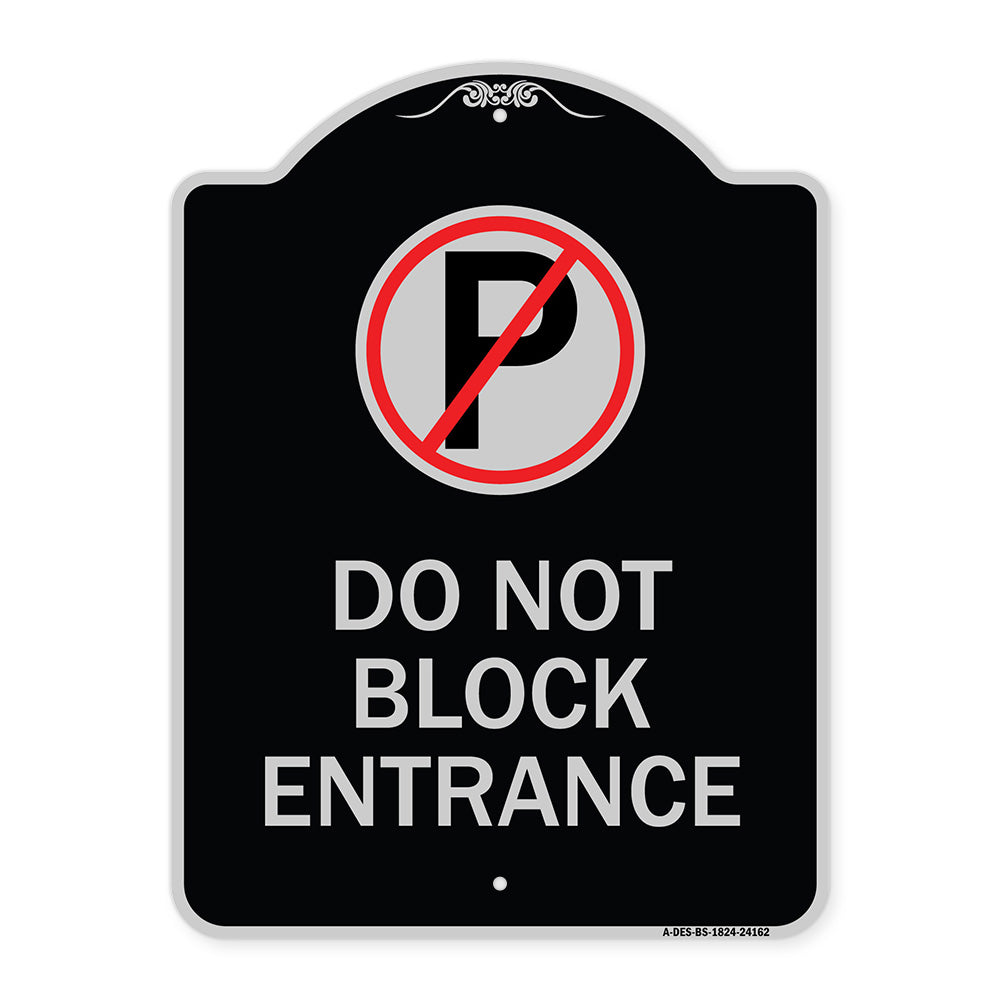 Do Not Block Entrance (With No Parking Symbol)