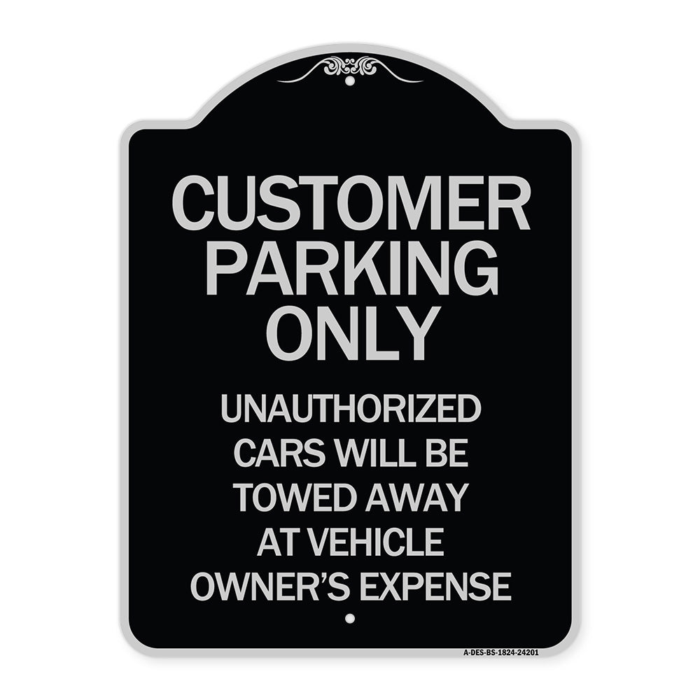 Customer Parking Unauthorized Cars Will Be Towed Away at Owner's Expense