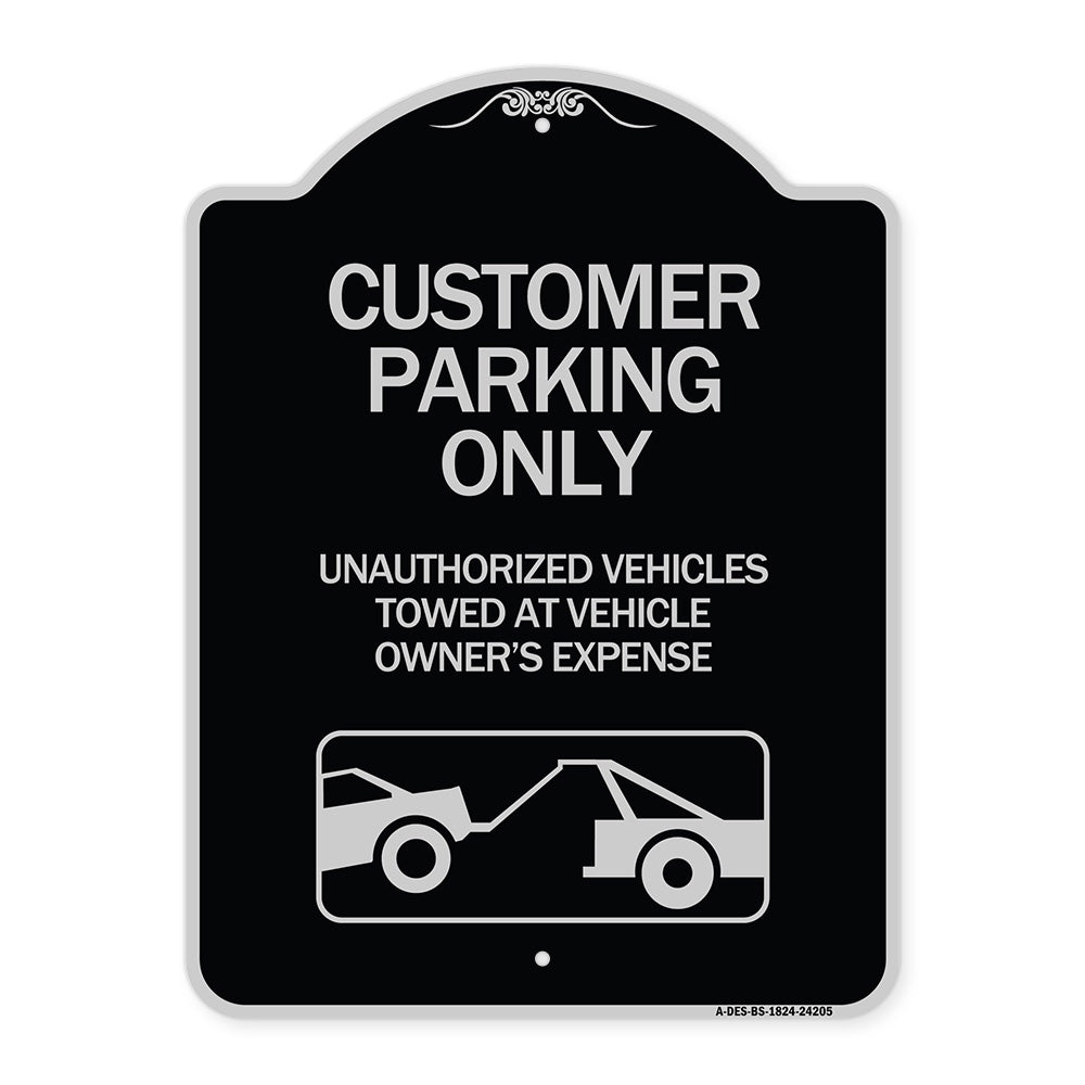 Customer Parking Only Unauthorized Vehicles Towed at Owner Expense with Graphic