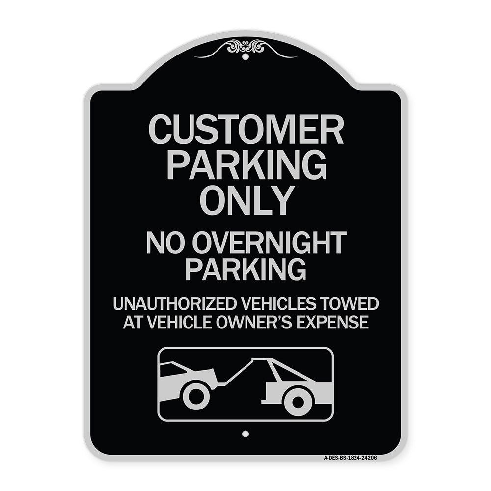 Customer Parking Only No Overnight Parking Unauthorized Vehicles Towed at Owner Expense with Graphic
