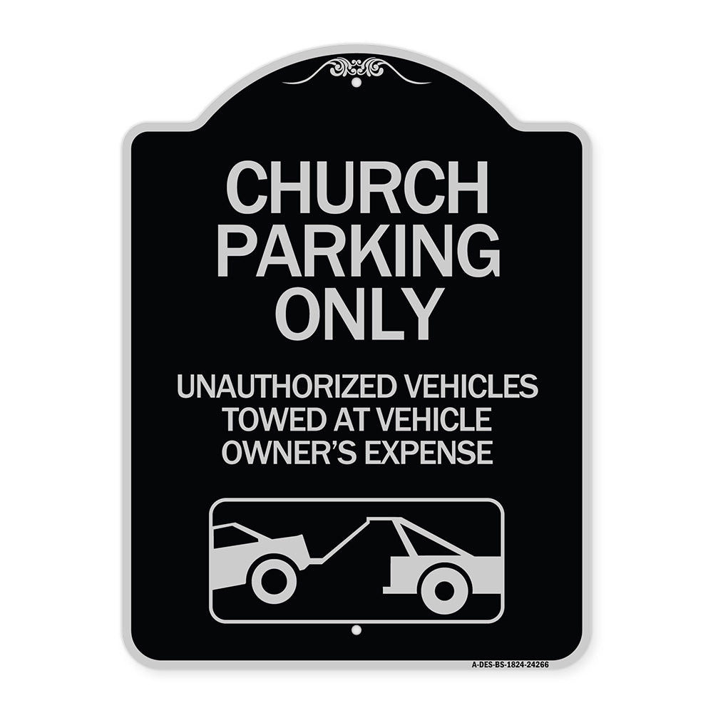 Church Parking Only - Unauthorized Vehicles Towed at Vehicle Owner's Expense (With Graphic)