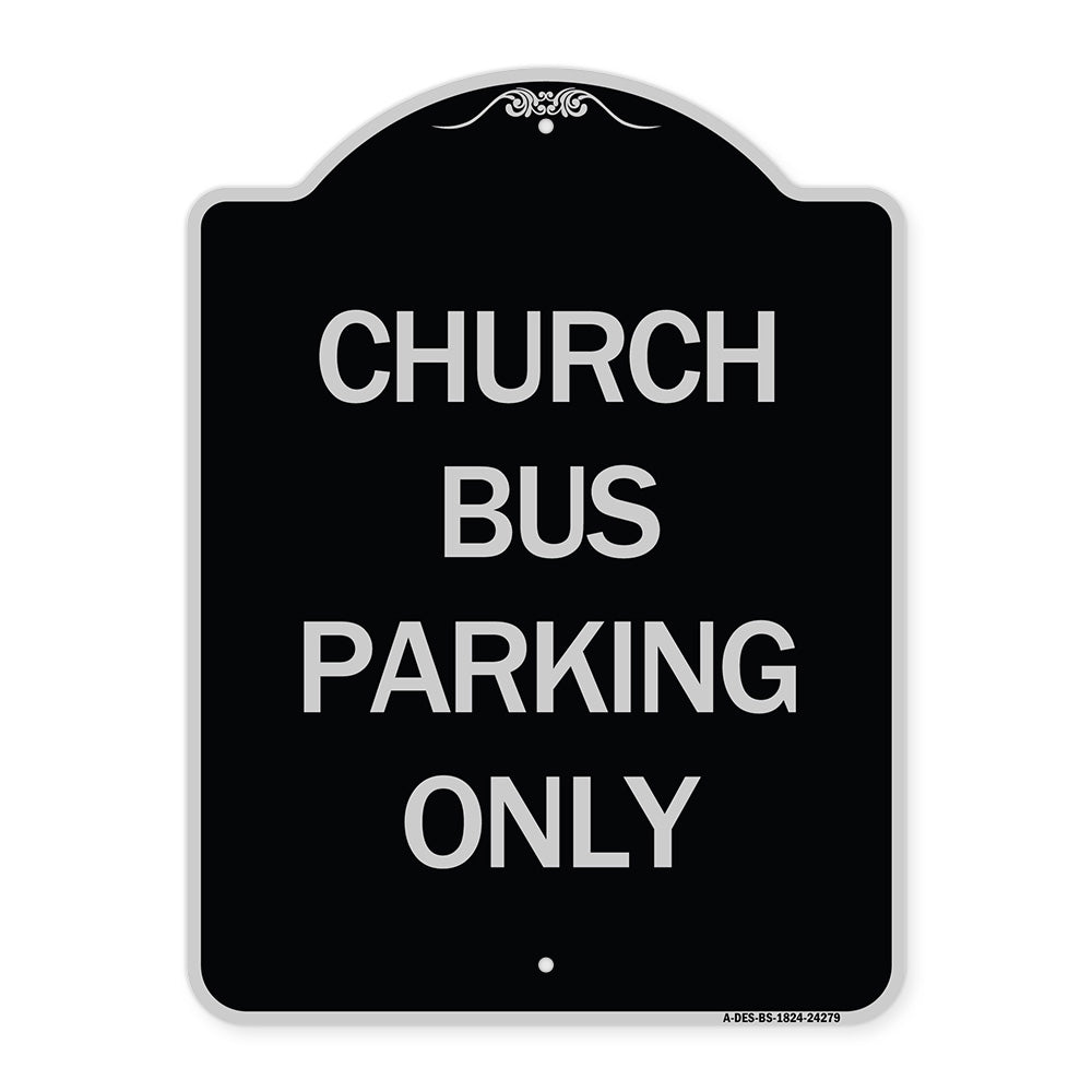 Church Bus Parking Only