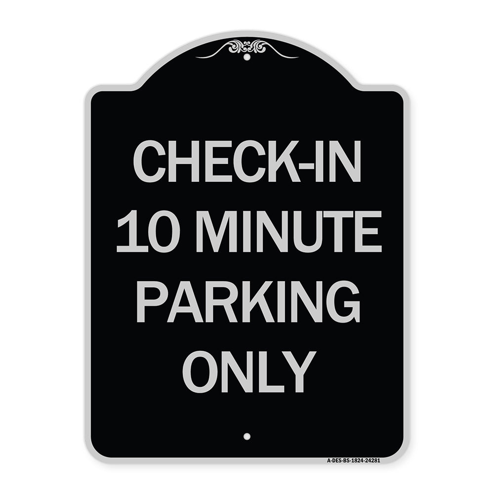 Check - in 10 Minute Parking Only