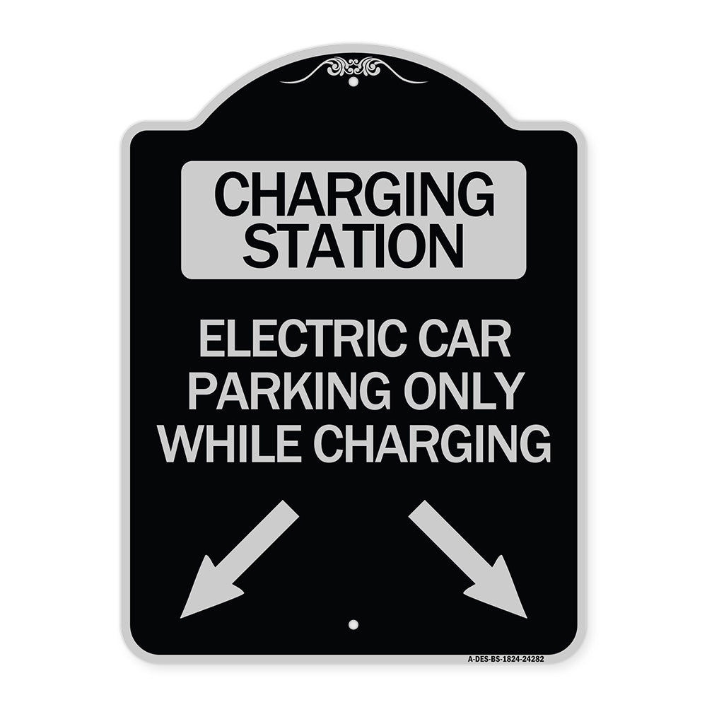 Charging Station Electric Car Parking Only While Charging with Left and Right Down Pointing Arrows