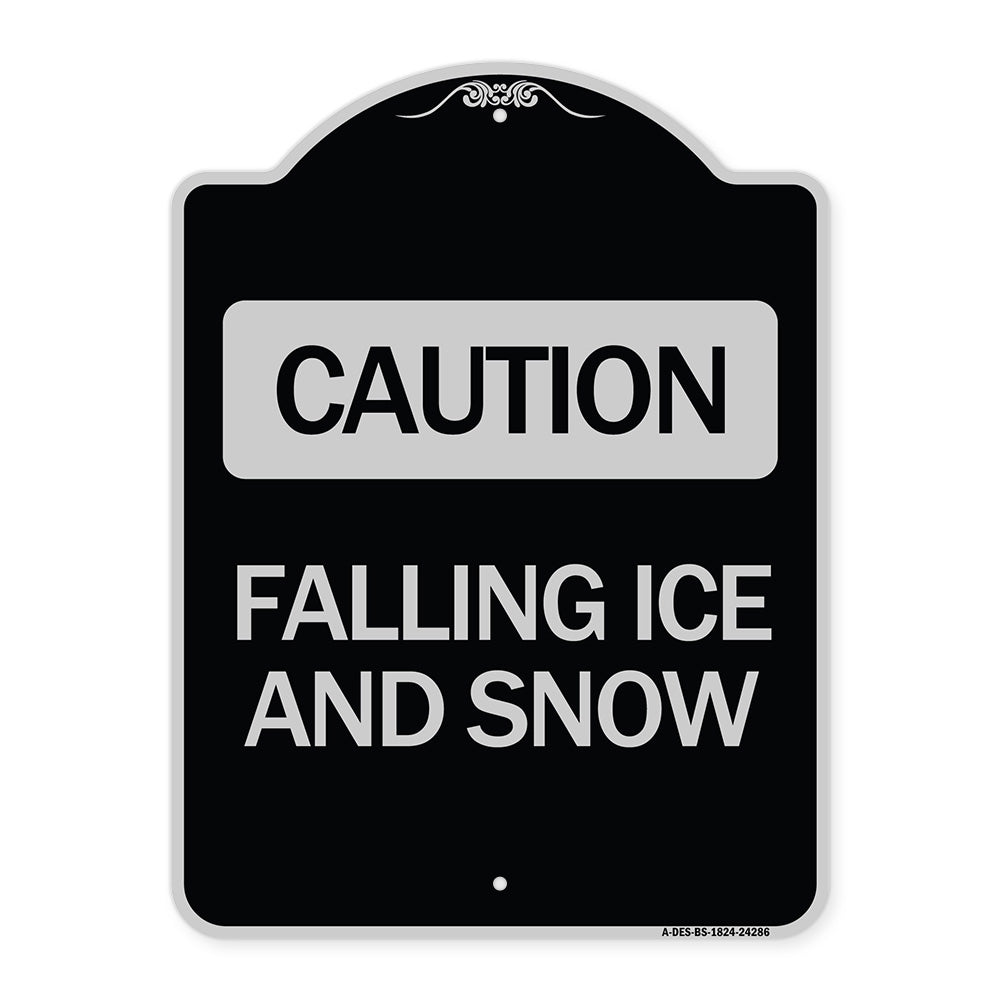 Caution - Falling Ice and Snow