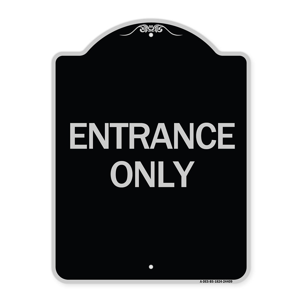 Traffic Entrance Sign Entrance Only