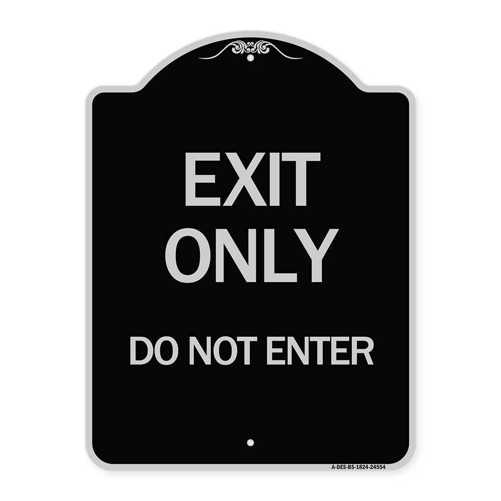 Exit Only Do Not Enter