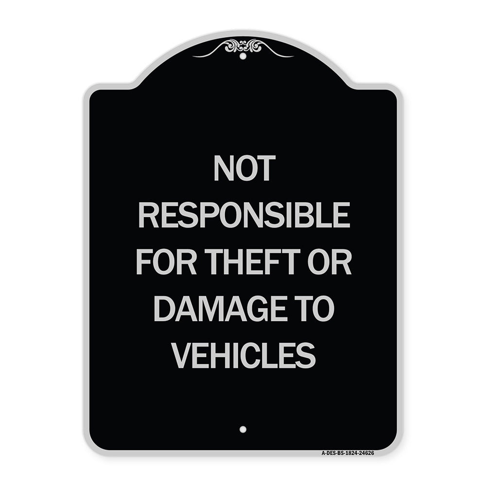 Not Responsible for Theft or Damage to Vehicles