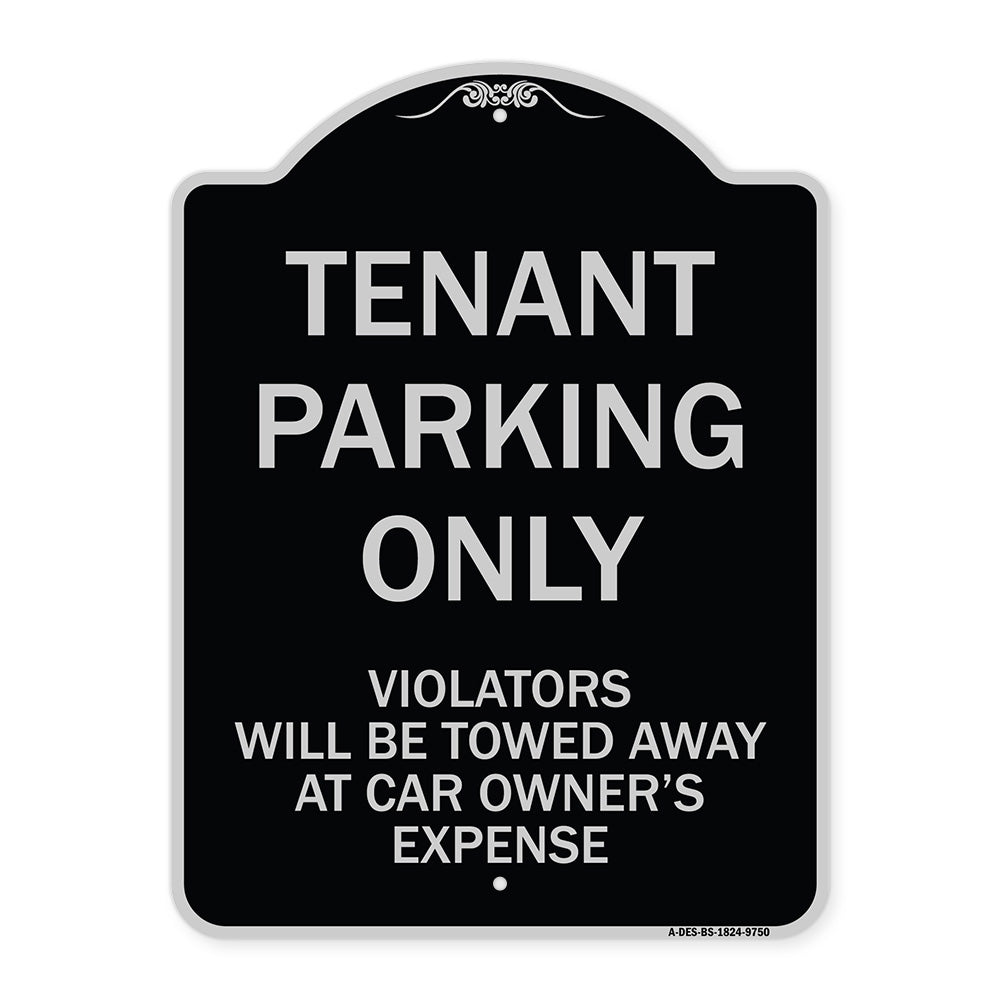 Tenant Parking Only Violators Will Be Towed Away At Car Owner's Expense
