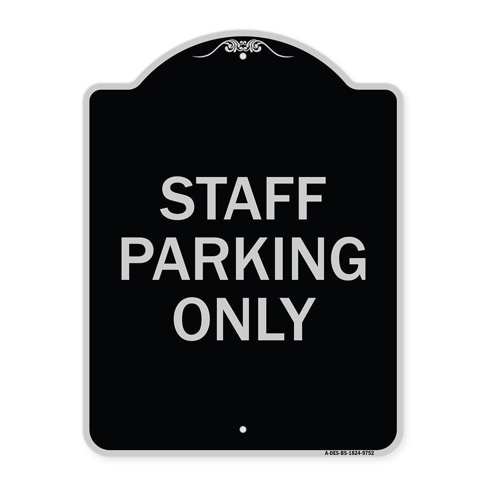 Staff Parking Only