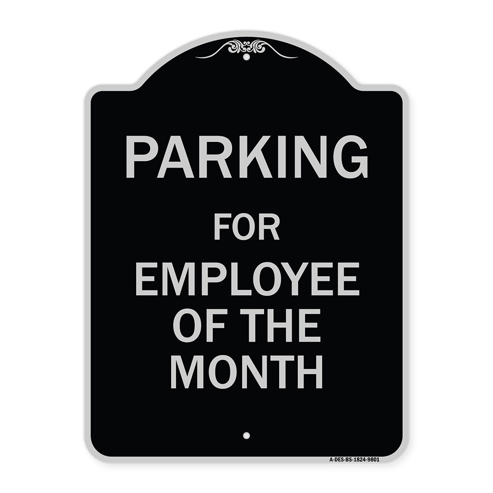 Parking For Employee Of The Month Sign