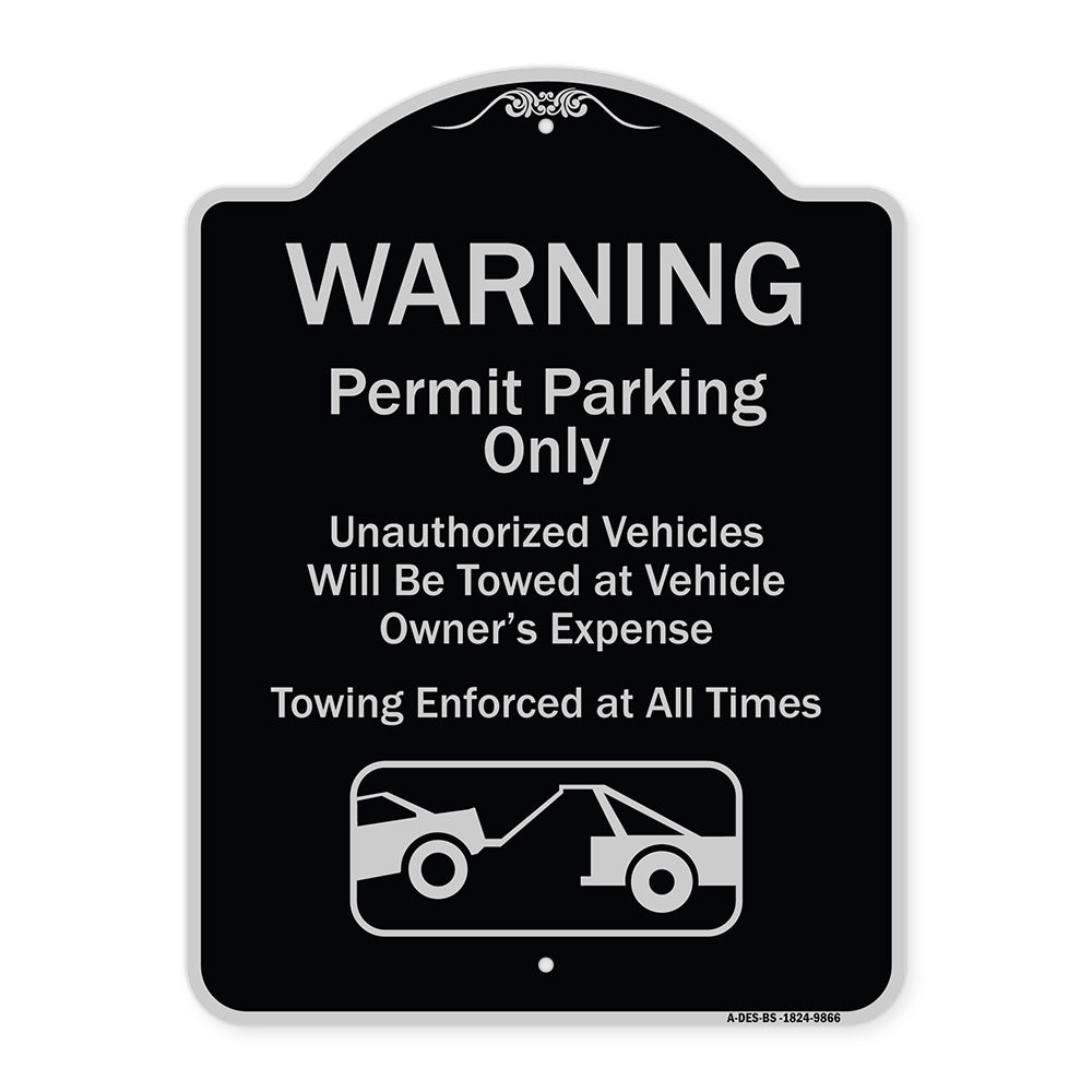 Warning Permit Parking Only Vehicles Will Be Towed At Vehicle Owners Expense Towing