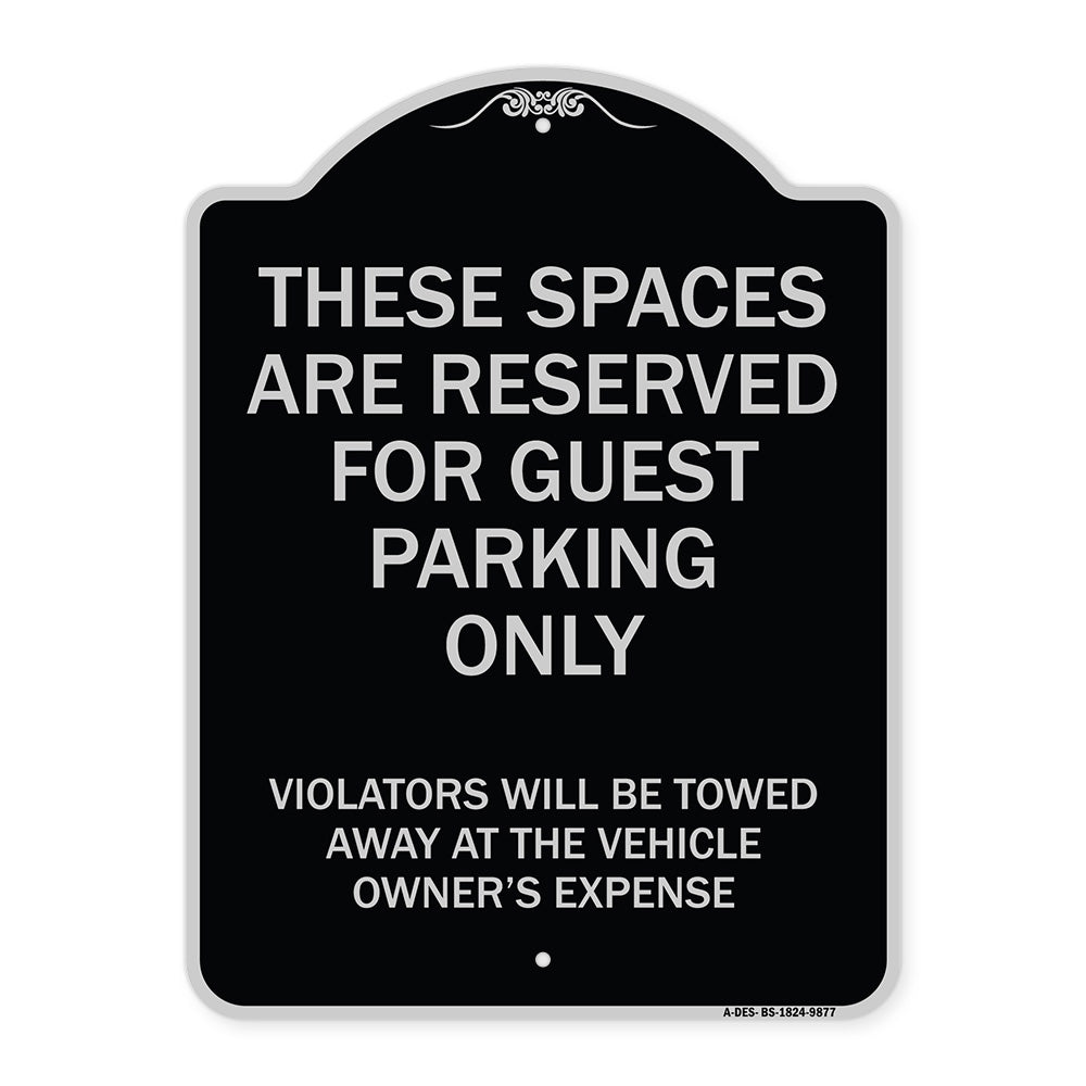 These Spaces Are Reserved For Guest Parking Only