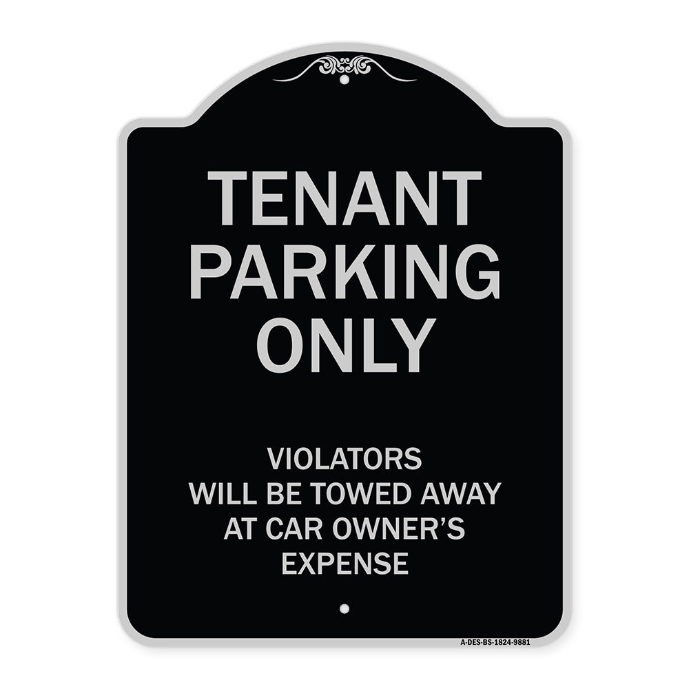 Tenant Parking Only Violators Will Be Towed Away At Car Owner's Expense