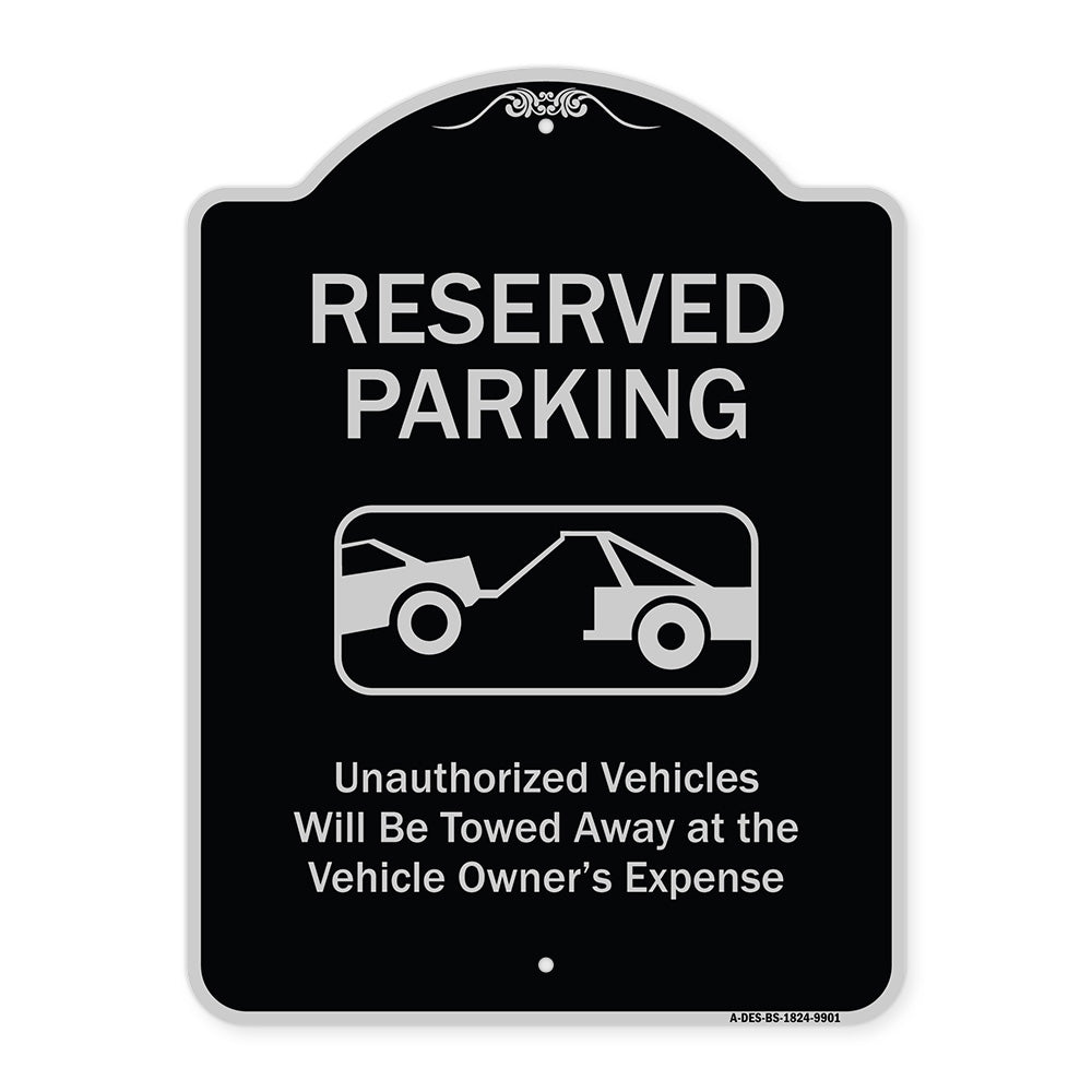 Reserved Parking Unauthorized Vehicles Will Be Towed Away At Owner Expense With Graphic
